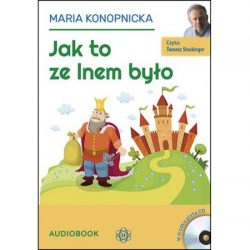 Jak to ze lnem było, https://www.taniaksiazka.pl/jak-to-ze-lnem-bylo-audiobook-cd-p-997299.html
